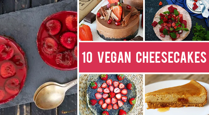 10 Vegan Cheesecake Recipes To Make If You Want To Enjoy A Light Dessert